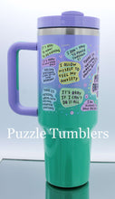 Load image into Gallery viewer, MY MENTAL BREAKDOWN CUP - 40OZ GENERIC CUSTOM TUMBLER - READY TO SHIP