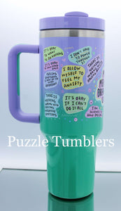 MY MENTAL BREAKDOWN CUP - 40OZ GENERIC CUSTOM TUMBLER - READY TO SHIP