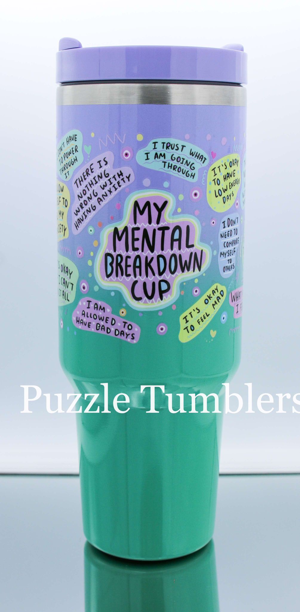 MY MENTAL BREAKDOWN CUP - 40OZ GENERIC CUSTOM TUMBLER - READY TO SHIP