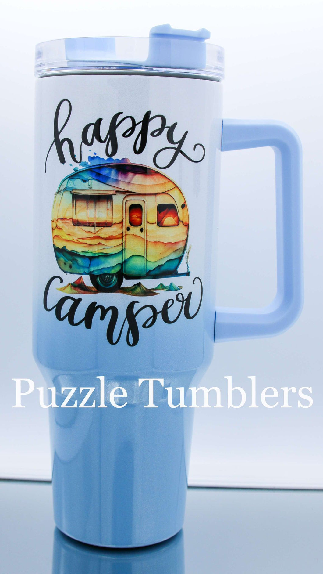 HAPPY CAMPER LIGHT BLUE OMBRE - 40OZ GENERIC CUSTOM TUMBLER - READY TO SHIP