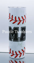 Load image into Gallery viewer, MAMA SOFTBALL BASEBALL - 20OZ CUSTOM TUMBLER - READY TO SHIP