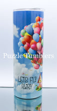 Load image into Gallery viewer, UP / LET&#39;S FLY AWAY - 20OZ CUSTOM TUMBLER - READY TO SHIP