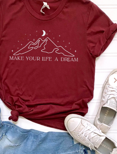 Make Your Life A Dream With Sleeve Accent (Light Gray Ink) *Screen Print*