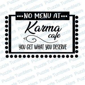 DIGITAL DOWNLOAD - KARMA CAFE SVG FILE - DESIGNED BY: JENNIFER SHORT58